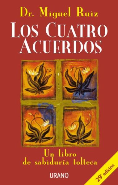 CUATRO ACUERDOS (ED NACIONAL) | La Madriguera Libros